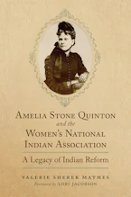 Cover of 'Amelia Stone Quinton and the Womens National Indian Association Volume 2' 