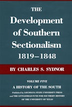 The Development of Southern Sectionalism, 1819-1848