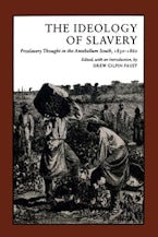 The Ideology of Slavery The Ideology of Slavery