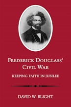 Frederick Douglass’ Civil War