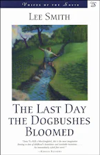 Cover of 'The Last Day the Dogbushes Bloomed' 