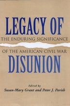 Legacy of Disunion Legacy of Disunion