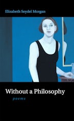 Without a Philosophy