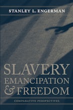 Slavery, Emancipation, and Freedom