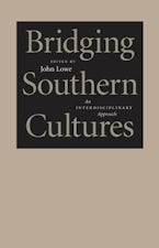 Bridging Southern Cultures Bridging Southern Cultures