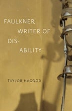 Faulkner, Writer of Disability Faulkner, Writer of Disability