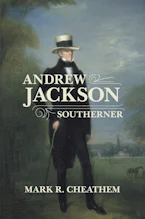 Cover of 'Andrew Jackson, Southerner' 