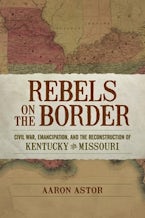 Rebels on the Border Rebels on the Border