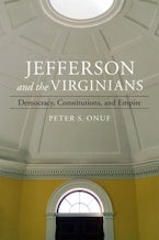 Jefferson and the Virginians Jefferson and the Virginians