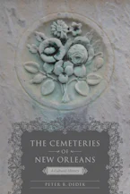 Cover of 'The Cemeteries of New Orleans' 