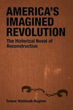 Americas Imagined Revolution Americas Imagined Revolution