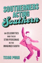 Southerners Acting Southern