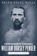 Confederate General William Dorsey Pender Confederate General William Dorsey Pender