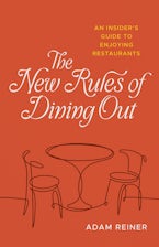 The New Rules of Dining Out