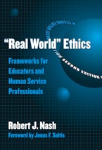 Real World Ethics Real World Ethics