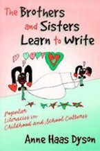 The Brothers and Sisters Learn to Write The Brothers and Sisters Learn to Write