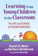Learning from Young Children in the Classroom Learning from Young Children in the Classroom