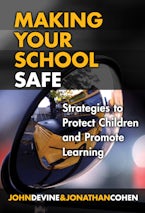 Making Your School Safe Making Your School Safe