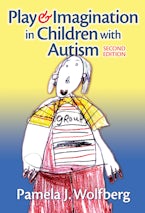 Play & Imagination in Children with Autism Play & Imagination in Children with Autism