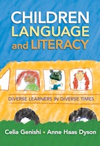Children, Language, and Literacy Children, Language, and Literacy