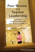 Peer Review and Teacher Leadership Peer Review and Teacher Leadership