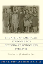 Cover of 'The  African American Struggle for Secondary Schooling, 1940-1980' 