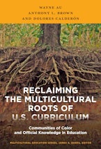 Reclaiming the Multicultural Roots of U.S. Curriculum