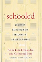 Schooled-Ordinary, Extraordinary Teaching in an Age of Change