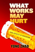 What Works May Hurt What Works May Hurt