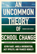 Cover of 'An UnCommon Theory of School Change' 