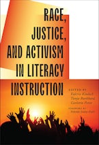 Race, Justice, and Activism in Literacy Instruction