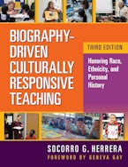 Biography-Driven Culturally Responsive Teaching