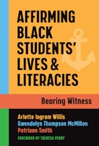 Affirming Black Students’ Lives and Literacies