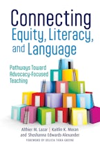 Connecting Equity, Literacy, and Language