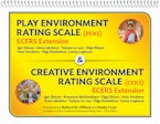 Play Environment Rating Scale (PERS) & Creative Environment Rating Scale (CERS)