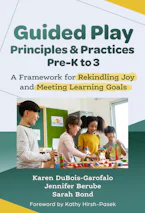 Cover of 'Guided Play Principles and Practices, Pre-K to 3' 