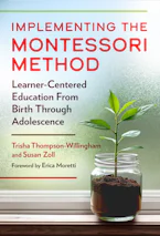 Cover of 'Implementing the Montessori Method' by Trisha Thompson-Willingham and Susan Zoll 