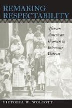 Remaking Respectability Remaking Respectability