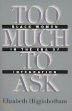 Too Much to Ask Too Much to Ask
