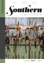 Southern Cultures: Crafted Southern Cultures: Crafted