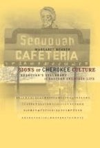 Signs of Cherokee Culture Signs of Cherokee Culture