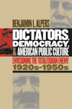 Cover of 'Dictators, Democracy, and American Public Culture' 