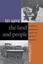 To Save the Land and People To Save the Land and People