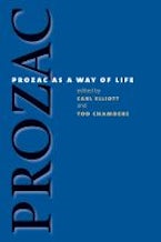 Prozac As a Way of Life Prozac As a Way of Life