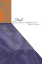 Ghazali and the Poetics of Imagination Ghazali and the Poetics of Imagination
