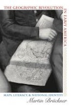 The Geographic Revolution in Early America The Geographic Revolution in Early America