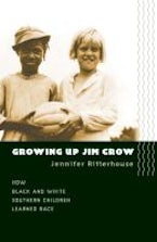 Growing Up Jim Crow Growing Up Jim Crow