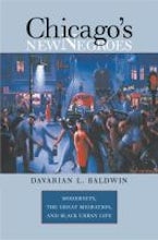 Chicagos New Negroes Chicagos New Negroes