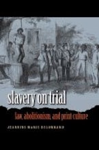 Slavery on Trial Slavery on Trial