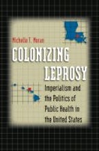Colonizing Leprosy Colonizing Leprosy